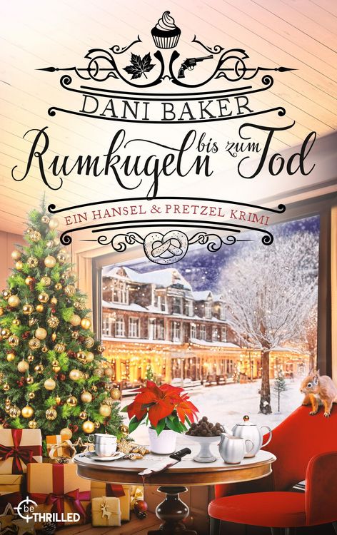 Produktbild: Rumkugeln bis zum Tod. Ein Hansel & Pretzel Krimi