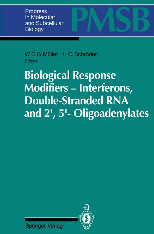 Produktbild: Biological Response Modifiers &mdash; Interferons, Double-Stranded RNA and 2&prime;,5&prime;-Oligoadenylates