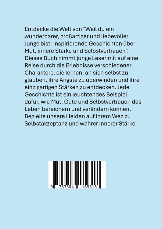 Produktbild: Weil du ein wunderbarer, gro&szlig;artiger, tapfer und liebevoller Junge bist: Geschenk f&uuml;r Jungen