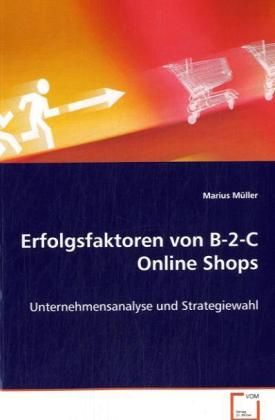 Produktbild: M&uuml;ller Marius: Erfolgsfaktoren von B-2-C Online Shops