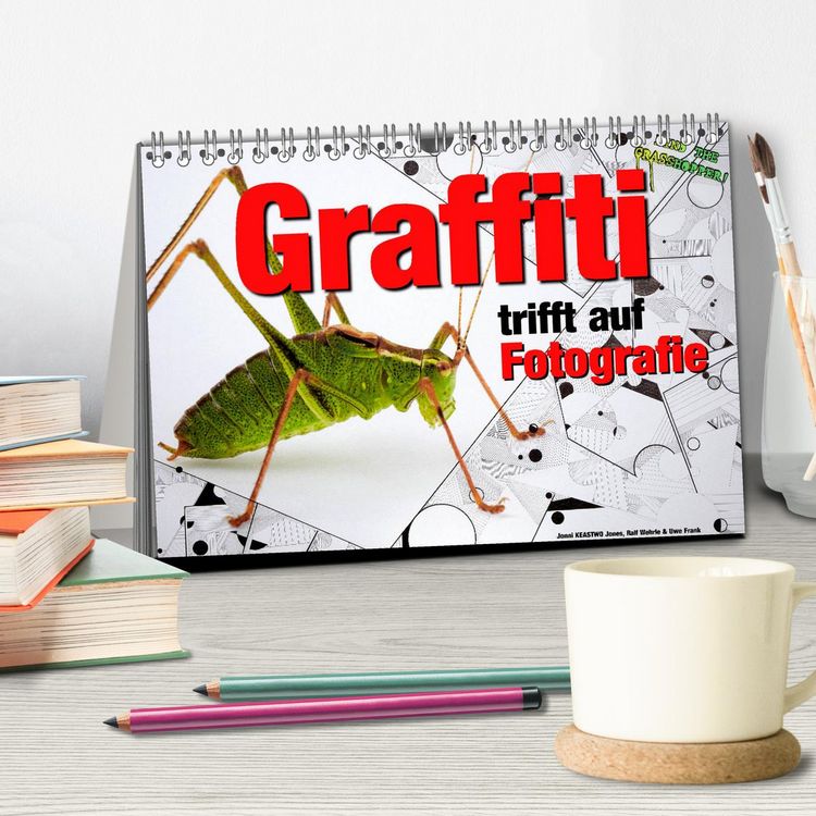 Produktbild: Graffiti trifft auf Fotografie (Tischkalender 2026 DIN A5 quer), CALVENDO Monatskalender