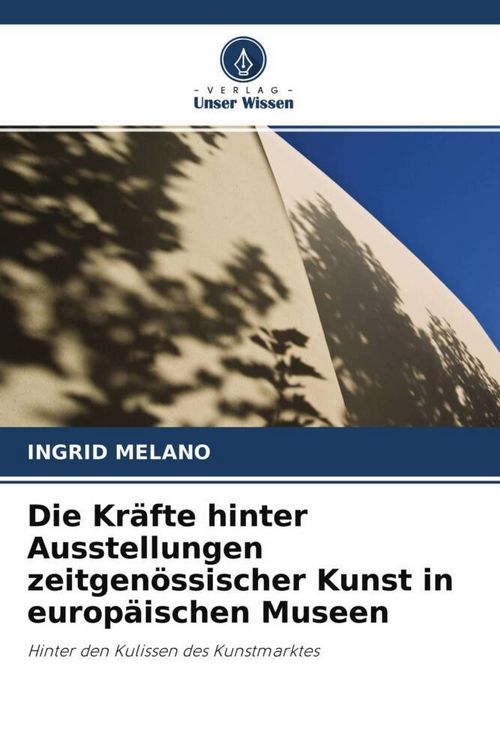 Produktbild: Melano, I: Kr&auml;fte hinter Ausstellungen zeitgen&ouml;ssischer Kuns