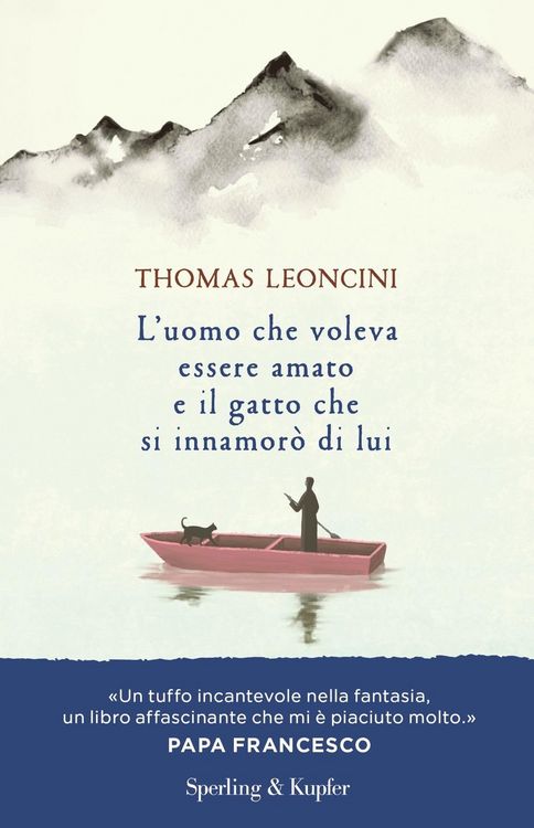 Produktbild: L' uomo che voleva essere amato e il gatto che si innamor&ograve; di lui