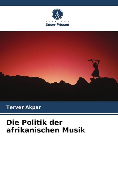 Produktbild: Die Politik der afrikanischen Musik