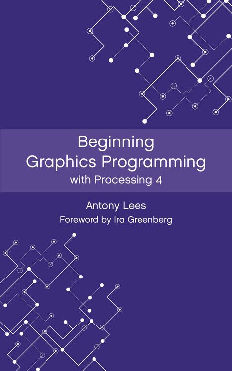 Produktbild: Beginning Graphics Programming with Processing 4