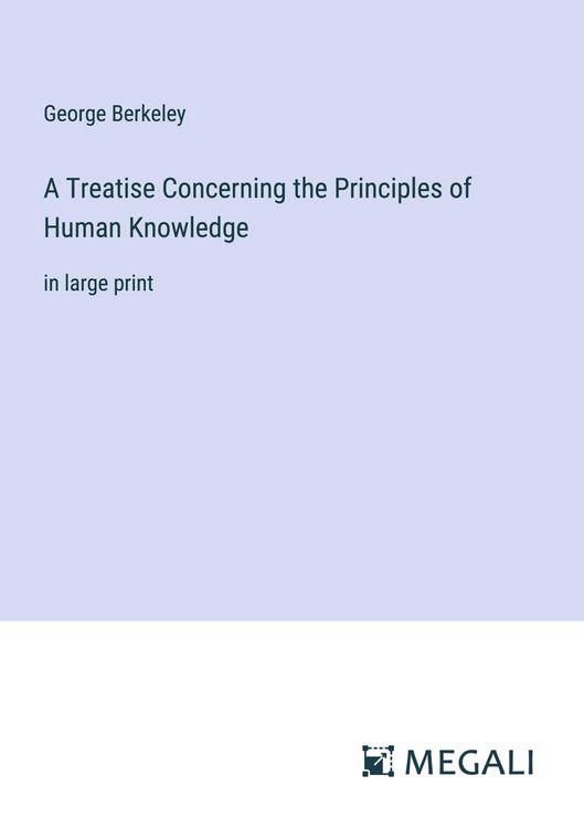 Produktbild: A Treatise Concerning the Principles of Human Knowledge