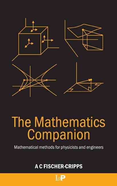 Produktbild: The Mathematics Companion: Essential and Advanced Mathematics for Scientists and Engineers