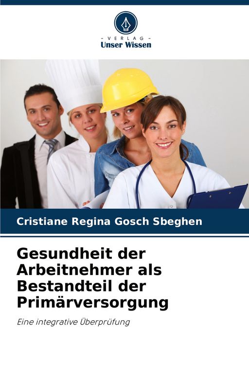 Produktbild: Gesundheit der Arbeitnehmer als Bestandteil der Prim&auml;rversorgung