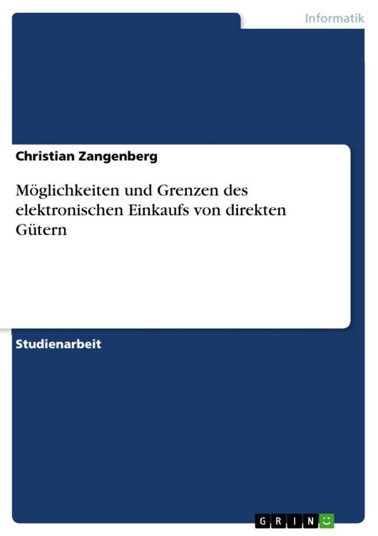 Produktbild: M&ouml;glichkeiten und Grenzen des elektronischen Einkaufs von direkten G&uuml;tern