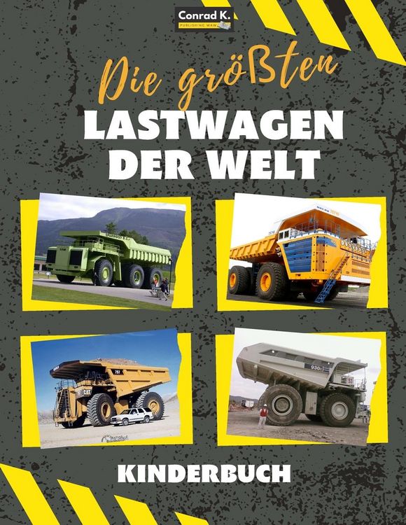 Produktbild: Die gr&ouml;&szlig;ten Lastwagen der Welt