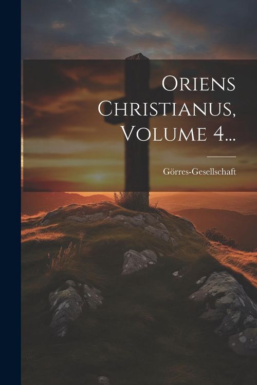 Produktbild: Oriens Christianus, Volume 4...