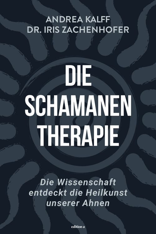 Produktbild: Die Schamanen-Therapie