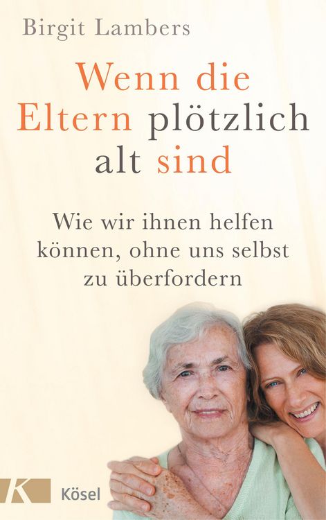 Produktbild: Wenn die Eltern pl&ouml;tzlich alt sind