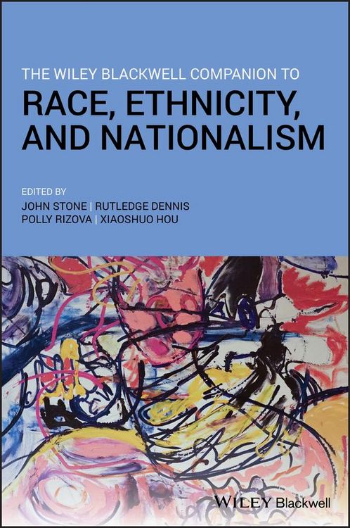 Produktbild: The Wiley Blackwell Companion to Race, Ethnicity, and Nationalism