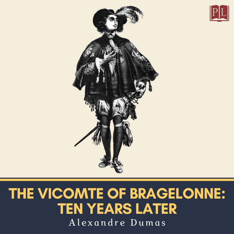 Produktbild: The Vicomte of Bragelonne: Ten Years Later