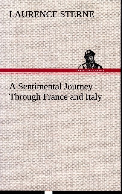 Produktbild: A Sentimental Journey Through France and Italy