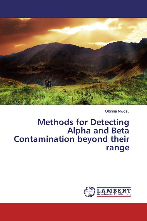 Produktbild: Methods for Detecting Alpha and Beta Contamination beyond their range
