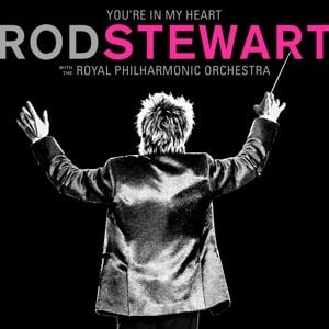 Produktbild: Youre In My Heart:Rod Stewart with RPO