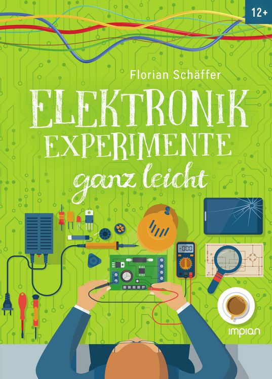 Produktbild: Elektronik-Experimente ganz leicht