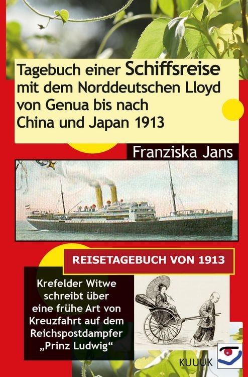 Produktbild: Tagebuch einer Schiffsreise mit dem Norddeutschen Lloyd von Genua bis nach China und Japan 1913