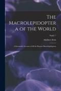 Produktbild: The Macrolepidoptera of the World