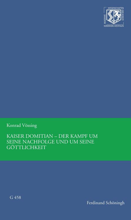 Produktbild: Kaiser Domitian - Der Kampf um seine Nachfolge und um seine G&ouml;ttlichkeit