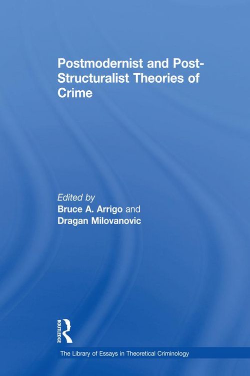 Produktbild: Postmodernist and Post-Structuralist Theories of Crime