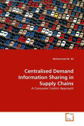 Produktbild: Ali, M: Centralised Demand Information Sharing in Supply Cha