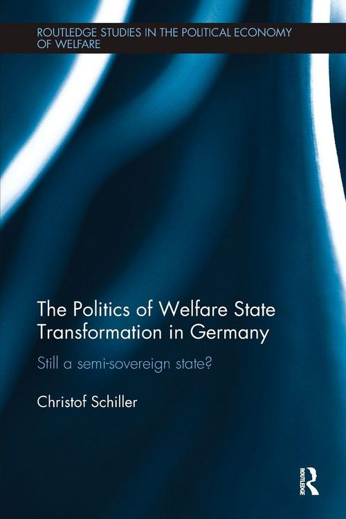 Produktbild: The Politics of Welfare State Transformation in Germany