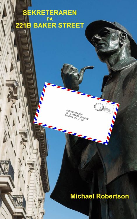 Produktbild: Sekreteraren p&aring; 221 B Baker Street (The Baker Street Letters (sex full&auml;ngdsromaner))