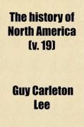 Produktbild: The History of North America (V. 19)