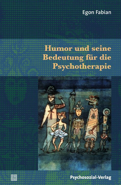 Produktbild: Humor und seine Bedeutung f&uuml;r die Psychotherapie