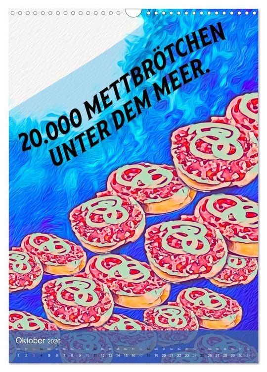 Produktbild: Mettbr&ouml;tchen Tr&auml;ume - Mettkalender (Wandkalender 2026 DIN A3 hoch), CALVENDO Monatskalender