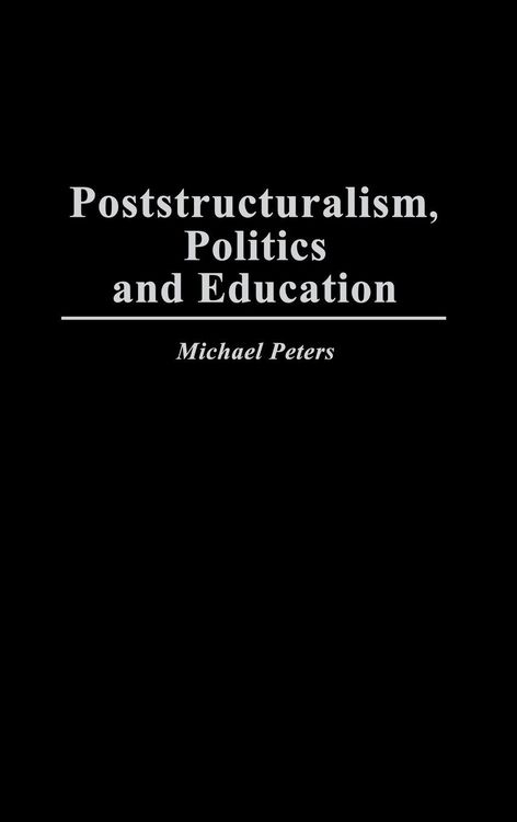 Produktbild: Poststructuralism, Politics and Education