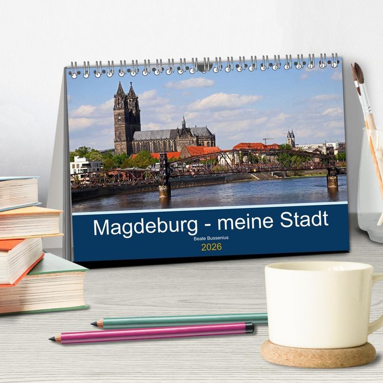 Produktbild: Magdeburg &ndash; meine Stadt (Tischkalender 2026 DIN A5 quer), CALVENDO Monatskalender