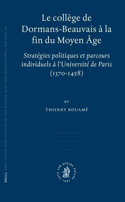Produktbild: Le Coll&egrave;ge de Dormans-Beauvais &Agrave; La Fin Du Moyen &Acirc;ge