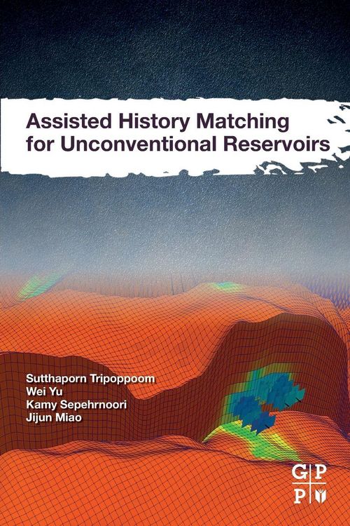 Produktbild: Assisted History Matching for Unconventional Reservoirs