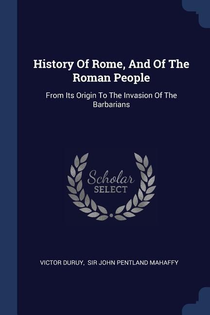 Produktbild: History Of Rome, And Of The Roman People