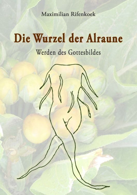 Produktbild: Die Wurzel der Alraune