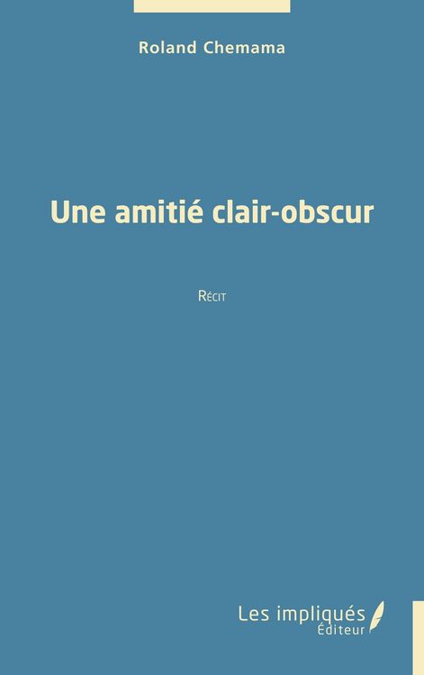 Produktbild: Une amitie clair-obscur