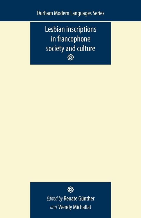 Produktbild: Lesbian Inscriptions in Francophone Society and Culture