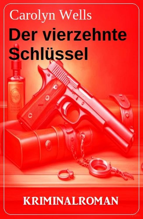 Produktbild: Der vierzehnte Schl&uuml;ssel: Kriminalroman