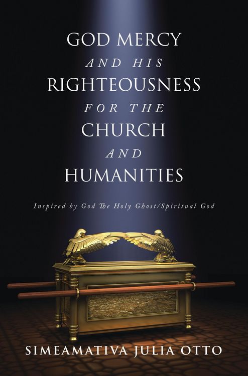 Produktbild: God Mercy and His Righteousness For The Church and Humanities