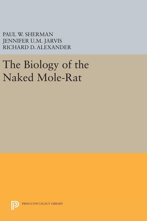 Produktbild: The Biology of the Naked Mole-Rat