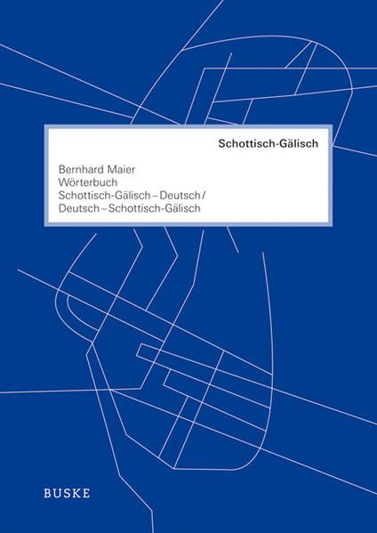 Produktbild: W&ouml;rterbuch Schottisch-G&auml;lisch&ndash;Deutsch und Deutsch&ndash;Schottisch-G&auml;lisch