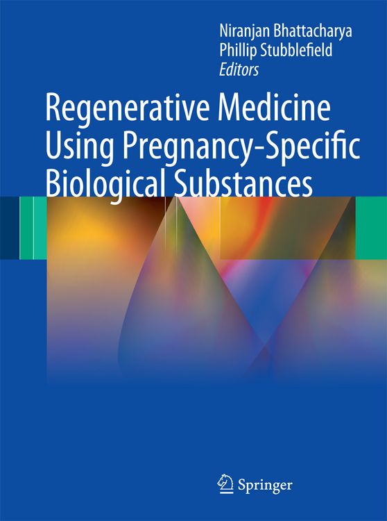 Produktbild: Regenerative Medicine Using Pregnancy-Specific Biological Substances