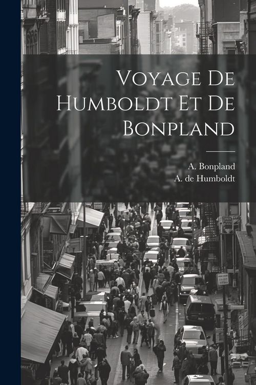 Produktbild: Voyage De Humboldt Et De Bonpland