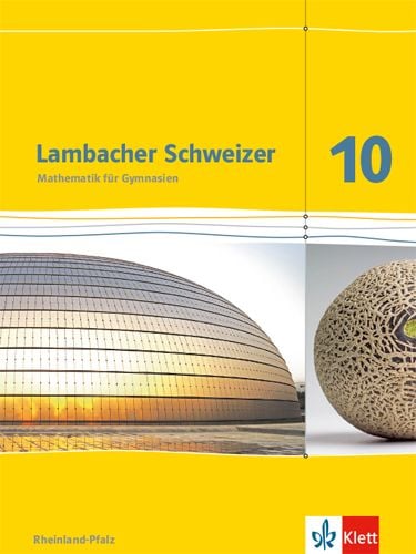 Produktbild: Lambacher Schweizer. 10. Schuljahr. Sch&uuml;lerbuch. Neubearbeitung. Rheinland-Pfalz