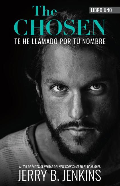 Produktbild: The Chosen - Te He Llamado Por Tu Nombre (Revisada Y Ampliada)