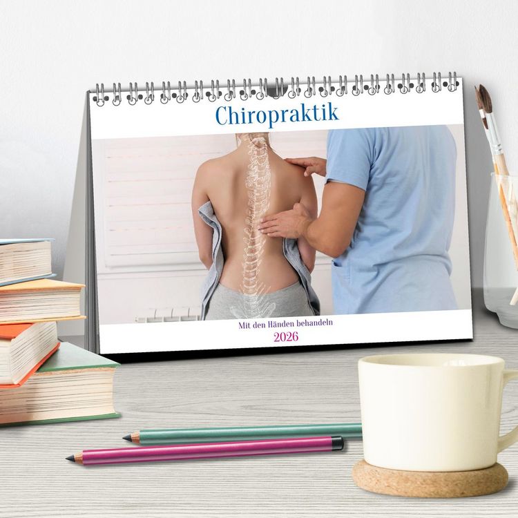 Produktbild: Chiropraktik - mit den H&auml;nden behandeln (Tischkalender 2026 DIN A5 quer), CALVENDO Monatskalender